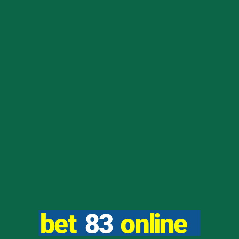 bet 83 online